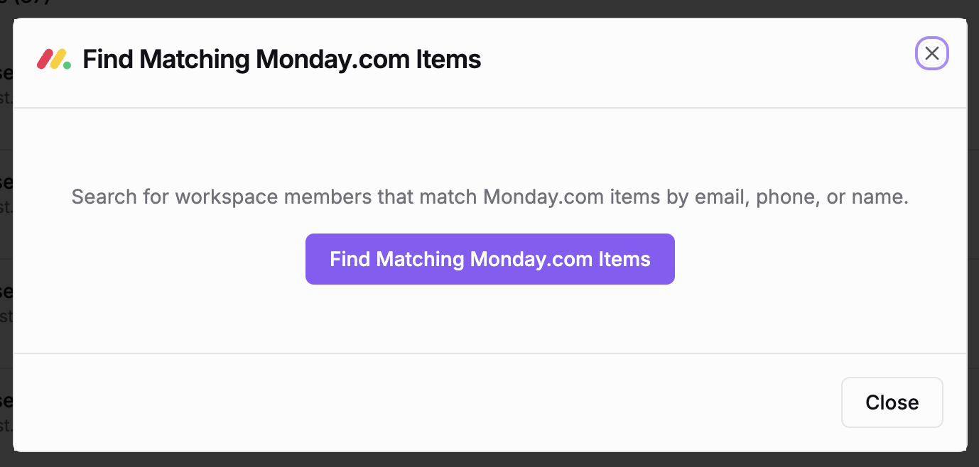 The Find Matching Monday.com Items dialog with a button to search for matches